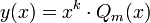 y(x)=x^k\cdot Q_m(x)