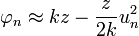 \varphi_n\approx kz-\frac{z}{2k}u_n^2