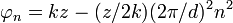 \varphi_n=kz-(z / 2k)(2\pi / d)^2n^2