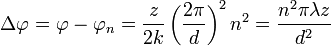 \Delta\varphi=\varphi-\varphi_n=\frac{z}{2k}\left(\frac{2\pi}{d}\right)^2n^2=\frac{n^2\pi\lambda z}{d^2}