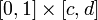 [0,1]\times [c,d]