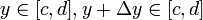 y \in [c,d], y+\Delta y\in [c,d]