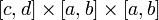 [c,d]\times[a,b]\times[a,b]