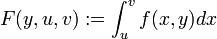 F(y,u,v):=\int_{u}^{v}f(x,y)dx
