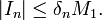 |I_n|\le \delta_nM_1.