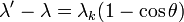\lambda'-\lambda=\lambda_k(1-\cos\theta)