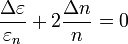 \frac{\Delta\varepsilon}{\varepsilon_n}+2\frac{\Delta n}{n}=0
