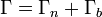 \Gamma=\Gamma_n+\Gamma_b