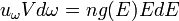 u_{\omega}Vd\omega=ng(E)EdE