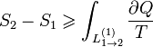 S_2-S_1 \geqslant \int_{L_{1\to 2}^{(1)}} \frac{\partial Q}{T}