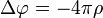 \Delta \varphi = -4\pi \rho