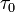 \tau_0