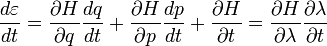 \frac{d\varepsilon}{dt}=\frac{\partial H}{\partial q}\frac{dq}{dt}+\frac{\partial H}{\partial p}\frac{dp}{dt}+\frac{\partial H}{\partial t}=\frac{\partial H}{\partial \lambda}\frac{\partial \lambda}{\partial t}