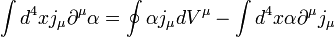 \int d^4 x j_{\mu} \partial^{\mu}\alpha=\oint \alpha j_{\mu} dV^{\mu}-\int d^4x \alpha \partial^{\mu}j_{\mu}