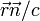 \vec{r}\vec{n}/c