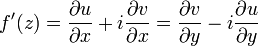 f'(z)=\frac{\partial u}{\partial x}+i\frac{\partial v}{\partial x}=\frac{\partial v}{\partial y}-i\frac{\partial u}{\partial y}