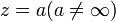 z=a (a\ne \infty)