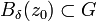 B_{\delta}(z_0)\subset G