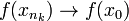 f(x_{n_k})\to f(x_0)