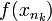{f(x_{n_k})}