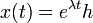 x(t)=e^{\lambda t}h