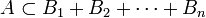 A\subset B_1+B_2+\cdots+B_n