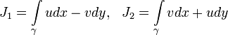 J_1=\int\limits_{\gamma}udx-vdy,~~J_2=\int\limits_{\gamma}vdx+udy