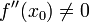 f''(x_0) \ne 0
