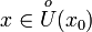 x \in \overset{o}{U}(x_0)