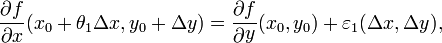 \frac{\partial f}{\partial x}(x_0+\theta_1\Delta x,y_0+\Delta y)=\frac{\partial f}{\partial y}(x_0,y_0)+\varepsilon_1(\Delta x, \Delta y),