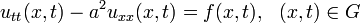 u_{tt}(x,t)-a^2u_{xx}(x,t)=f(x,t),~~(x,t)\in G