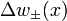 \Delta w_{\pm}(x)