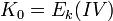 K_0=E_k(IV)