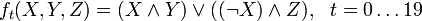 f_t(X,Y,Z)=(X\and Y)\lor((\lnot X)\and Z),~~t=0\ldots 19