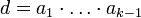 d=a_1\cdot\ldots\cdot a_{k-1}