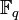 \mathbb{F}_q
