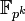 \mathbb{F}_{p^k}