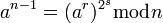 a^{n-1}=(a^r)^{2^s}\bmod n