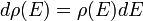 d\rho(E)=\rho(E)dE