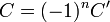 C=(-1)^{n}C'