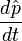 \frac{d\hat{p}}{dt}
