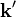 \bold{k}'