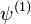 \psi^{(1)}